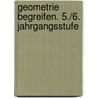 Geometrie begreifen. 5./6. Jahrgangsstufe door Helmut Fischer