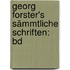 Georg Forster's Sämmtliche Schriften: Bd