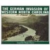 German Invasion Of Western North Carolina by Jacqueline Burgin Painter