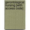 Gerontological Nursing [With Access Code] door Patricia Tabloski