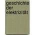 Geschichte Der Elektrizität