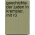 Geschichte Der Juden In Kremsier, Mit Rü