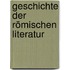 Geschichte Der Römischen Literatur