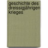 Geschichte Des Dreissigjährigen Krieges by Friedrich Schiller