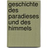 Geschichte des Paradieses und des Himmels by Herbert Vorgrimler