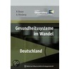 Gesundheitssysteme im Wandel: Deutschland by Reinhard Busse