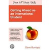 Getting Ahead As An International Student door Dave Burnapp