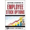 Getting Started In Employee Stock Options door John Olagues