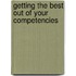 Getting The Best Out Of Your Competencies
