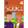 Ginn Six Minute Science Year 4 Age 8 To 9 by Authors Various