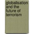 Globalisation and the Future of Terrorism