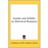 Goethe And Schiller An Historical Romance