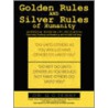 Golden Rules and Silver Rules of Humanity by Q.C. Terry