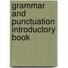 Grammar And Punctuation Introductory Book by Louis Fidge