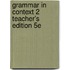 Grammar In Context 2 Teacher's Edition 5e