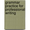 Grammar Practice For Professional Writing by Paul Fanning