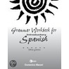 Grammar Workbook for Introductory Spanish by Domenico Maceri