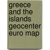 Greece And The Islands Geocenter Euro Map door Geocenter Maps