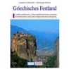 Griechisches Festland. Kunst-Reiseführer door Lambert Schneider