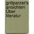 Grillparzer's Ansichten Über Literatur