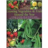 Growing Vegtables & Fruit Around the Year by Peter McHoy