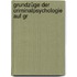 Grundzüge Der Criminalpsychologie Auf Gr