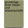 Grundzüge Einer Neuen Und Wissenschaftli by Carl Gustav Carus