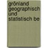 Grönland Geographisch Und Statistisch Be