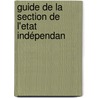 Guide De La Section De L'Etat Indépendan by Th Masui