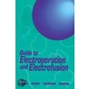 Guide To Electroportion And Electrofusion by Donald Chang