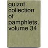 Guizot Collection Of Pamphlets, Volume 34 by Anonymous Anonymous