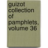 Guizot Collection of Pamphlets, Volume 36 door Onbekend