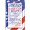 Handbook Of Commonly Used American Idioms by Maxine Tull Boatner