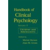 Handbook of Clinical Psychology, Volume 2 by Alan M. Gross