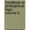 Handbook of Philisophical Logic, Volume 8