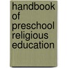 Handbook of Preschool Religious Education door Onbekend