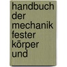 Handbuch Der Mechanik Fester Körper Und door Johann Albert Eytelwein