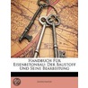 Handbuch Für Eisenbetonbau: Der Baustoff door Onbekend