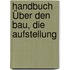 Handbuch Über Den Bau, Die Aufstellung
