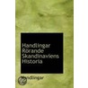 Handlingar Rorande Skandinaviens Historia door Handlingar