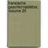 Hansische Geschichtsblätter, Volume 25