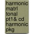 Harmonic Matrl Tonal Pt1& Cd Harmonic Pkg