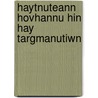 Haytnuteann Hovhannu Hin Hay Targmanutiwn by Saint Nerses