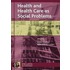 Health And Health Care As Social Problems