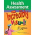 Health Assessment Made Incredibly Visual!
