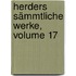 Herders Sämmtliche Werke, Volume 17