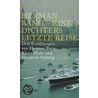 Herman Bang - Eines Dichters letzte Reise door Herman Bang