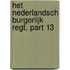 Het Nederlandsch Burgerlijk Regt, Part 13