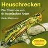 Heuschrecken. Cd/stimmen Von 61heim.arten by Heiko Bellmann
