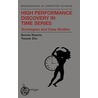 High Performance Discovery In Time Series by Yunyue Zhu